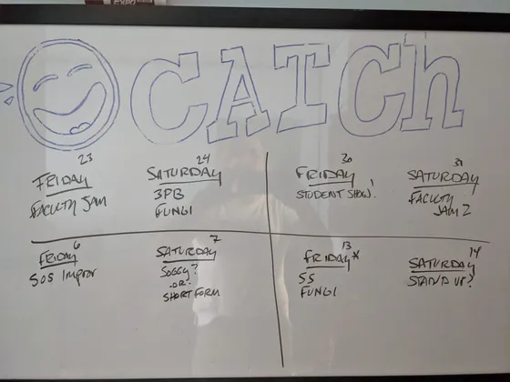 Whiteboard sketch of the CATCh logo above a hand-drawn weekend show schedule